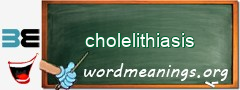 WordMeaning blackboard for cholelithiasis